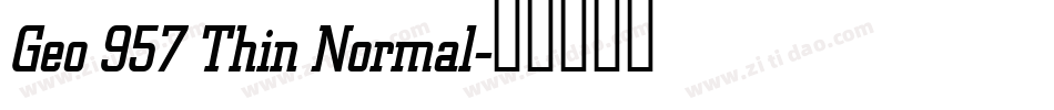 Geo 957 Thin Normal字体转换